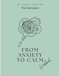 From Anxiety to Calm